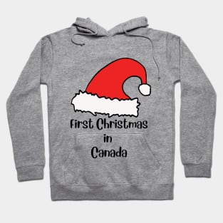 First Christmas in Canada Hoodie